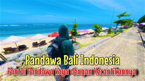 Pantai Pandawa Bali Seperti Apa Sih Pantai Ini Langsung Saja Pantaipandawa Balivlog