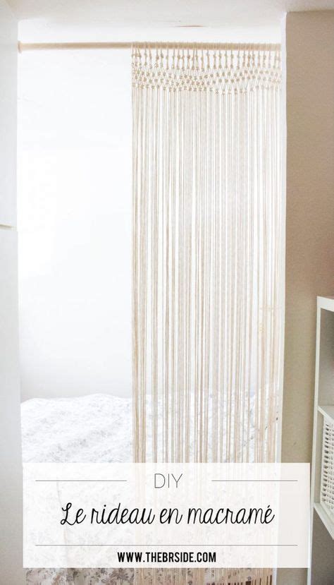 Le rideau macramé prend également une nouvelle apparence en jouant sur la texture du fil et sur la disposition des nœuds. Do it Yourself étape par étape pour réaliser un rideau en ...
