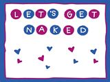 Let S Get Naked Happy Birthday Ecard American Greetings