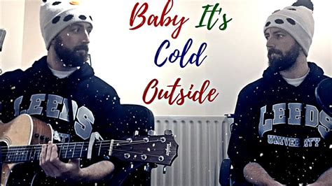 Baby Its Cold Outside Youtube