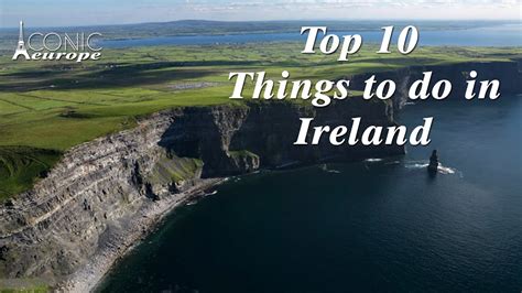 top 10 things to do in ireland youtube