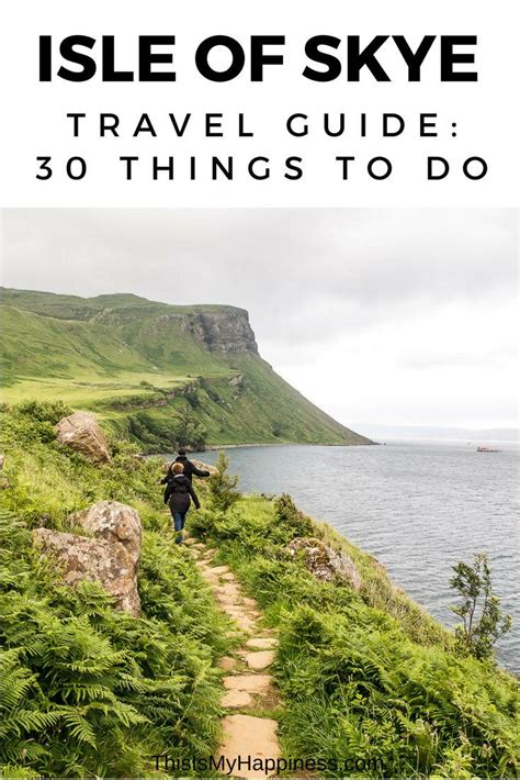 30 Things To Do On The Isle Of Skye A Travel Guide To