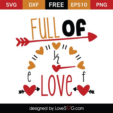 Full of love | Lovesvg.com | Free svg, Valentines svg, Cricut projects