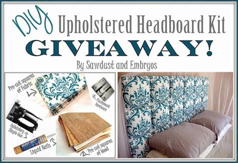 Giveaway Upholstered Diy Headboard Kit Reality Daydream Diy