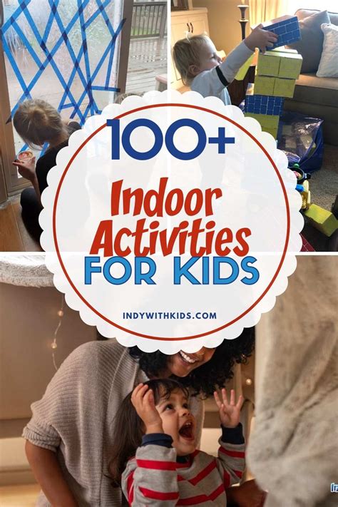 100 Best Indoor Activities For Kids