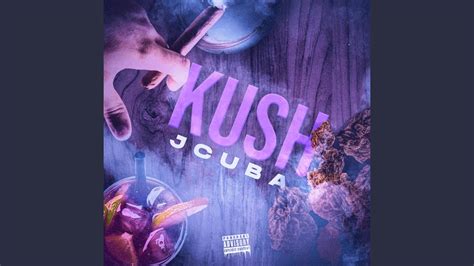 Kush Youtube Music