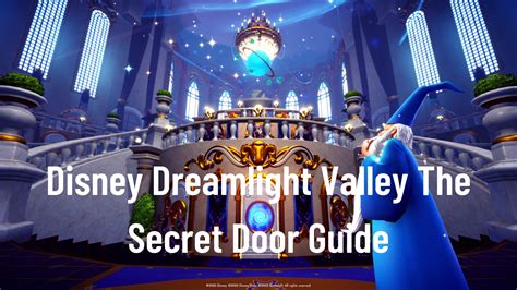Disney Dreamlight Valley The Secret Door Guide Veryali Gaming