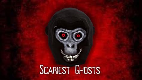 Top 6 Scariest Ghosts In Gorilla Tag Youtube
