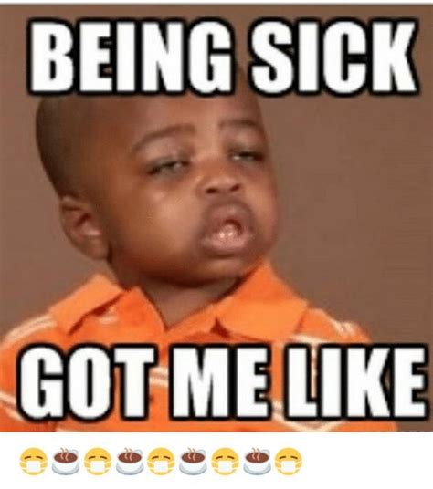 23 sick memes that prove laughter is the best medicine funny sick memes sick meme feeling