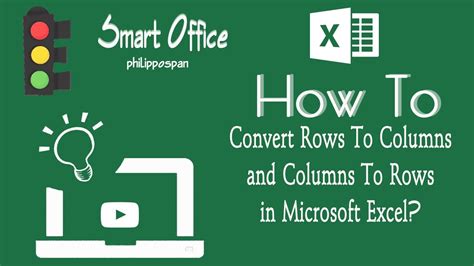 How To Convert Rows To Columns And Columns To Rows In Microsoft Excel Youtube