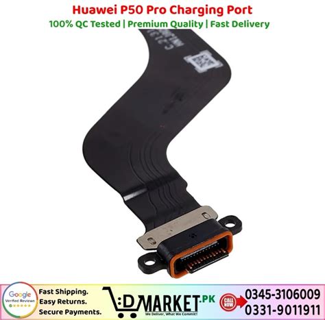 Huawei P50 Pro Charging Port Price In Pakistan Dmarketpk