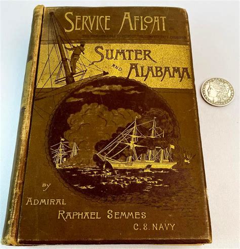 Lot 1887 Service Afloat Or The Remarkable Career Of The Confederate