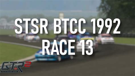 Stsr British Touring Car Championship 1992 Race 13 Youtube