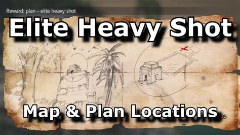 Assassins Creed Black Flag Elite Heavy Shot Plan Location Map