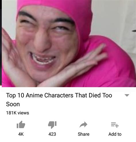 Top 10 Anime Characters That Died Too Soon R Memes Of The Dank