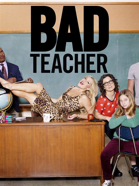 Bad Teacher Season Pictures Rotten Tomatoes