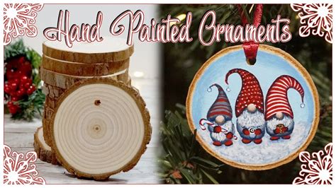 Hand Painted Wood Christmas Ornaments Diy Holiday Youtube