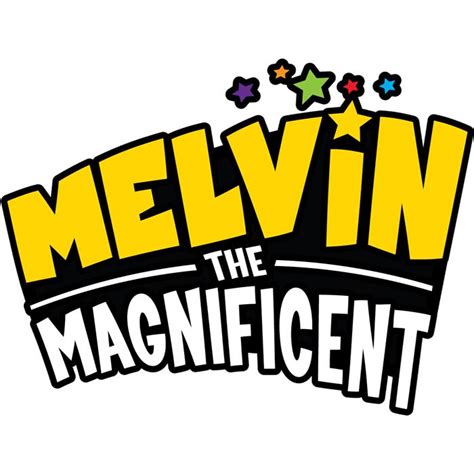 Melvin The Magnificent