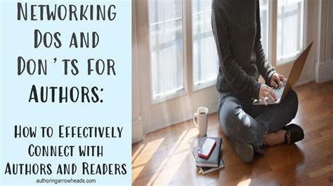 Networking Dos And Donts For Authors How To Effectively Connect With