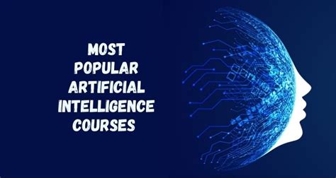 9 Most Popular Artificial Intelligence Courses For Beginners