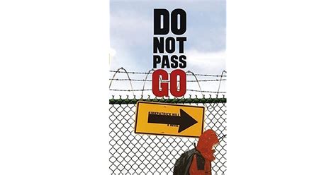 Do Not Pass Go By Kirkpatrick Hill