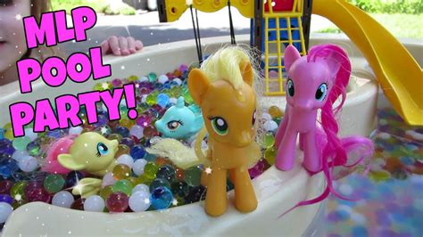 My Little Pony Pool Party With Orbeez Ep 10 Youtube