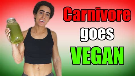 carnivore goes vegan for a day 5 youtube