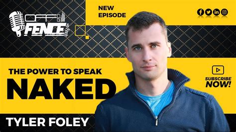 The Power To Speak Naked Tyler Foley YouTube