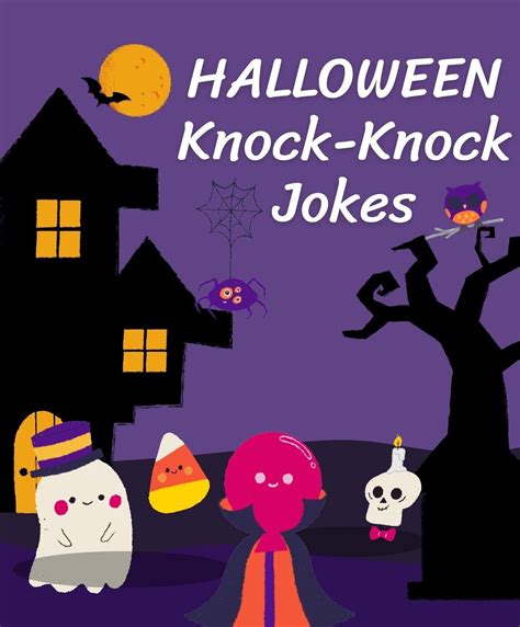 Halloween Knock Knock Jokes 365 Funny Halloween Jokes For Kids
