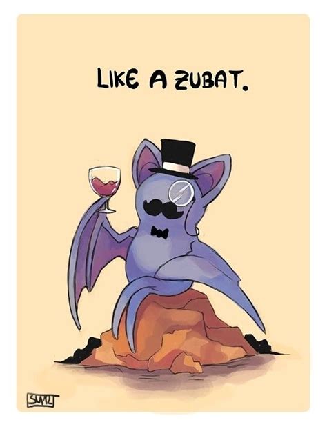 Like A Zubat Zubat Pokemon Pokemon Funny Pokemon