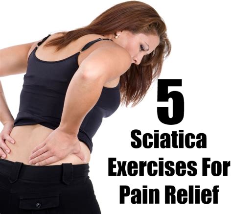 Sciatica is a symptom of pain in the lower back, or buttock, that typically radiates down. Top 5 Sciatica Exercises For Pain Relief | DIY Home Things