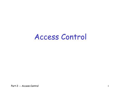 Ppt Access Control Powerpoint Presentation Free Download Id4291447