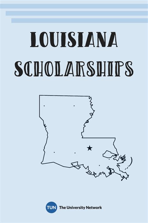 Louisiana Scholarships The University Network Scholarships