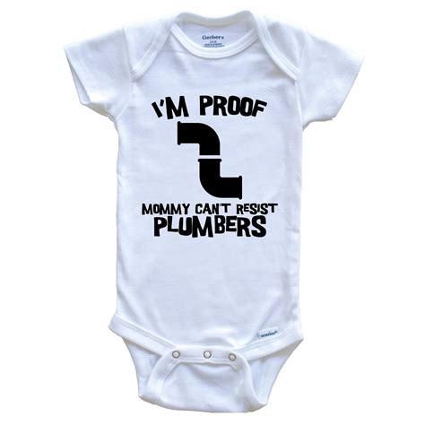 I M Proof Mommy Can T Resist Plumbers Funny Plumber Baby Bodysuit Ebay