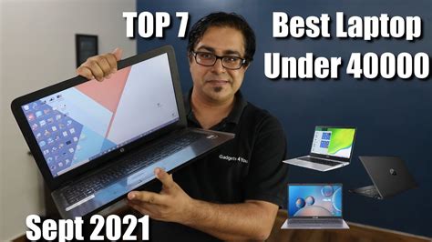 Top 7 Best Laptop Under 40000 In 2021 I Best Laptops Under 40000 Galti