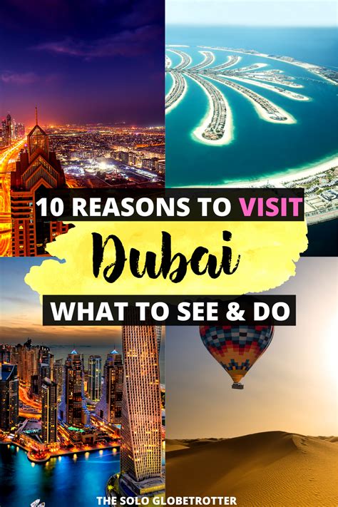 10 Reasons Why You Should Visit Dubaiand Things To Do Dubai Travel
