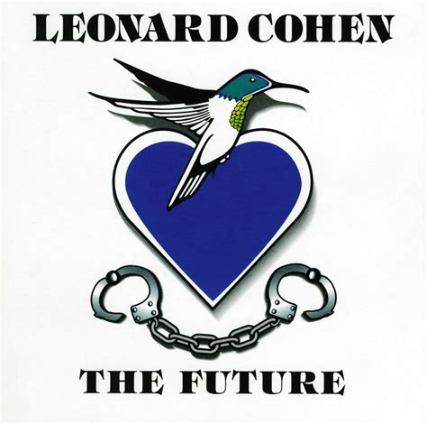 Leonard Cohen The Future Hot Sex Picture