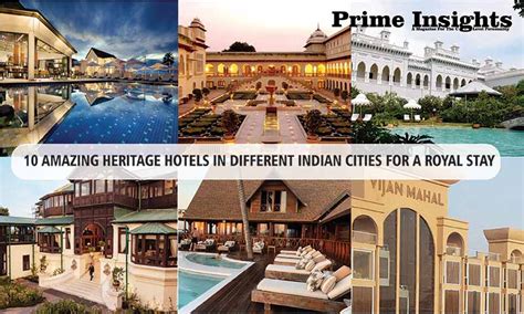 10 Amazing Heritage Hotels In Different Indian Cities For A Royal Stay