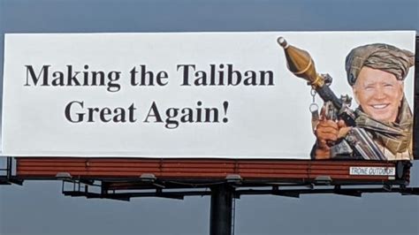 Biden Making The Taliban Great Again Billboards Put Up By Pa Senator