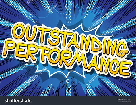 Outstanding Performance Comic Book Word On Stock Vector 703501678 - Shutterstock