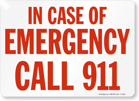 Dial 911 In Case Emergency Signs Fire And Emergency Signs Sku S 1522