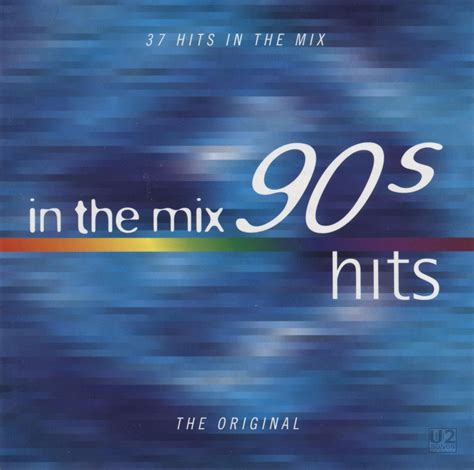 U2songs Various Artists In The Mix 90s Hits Compilation Album