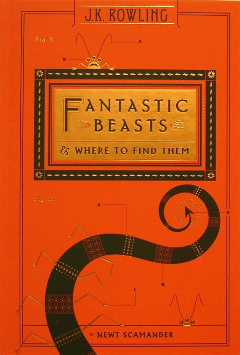 Fantastic Beasts And Where To Find Them By Jk Newt And Rowling First