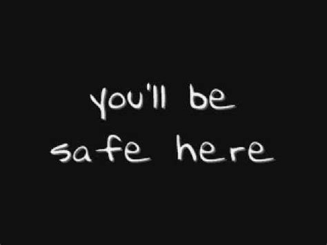 you'll be safe here - YouTube