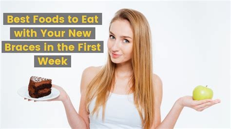 What To Eat With Braces The First Week Renew Physical Therapy