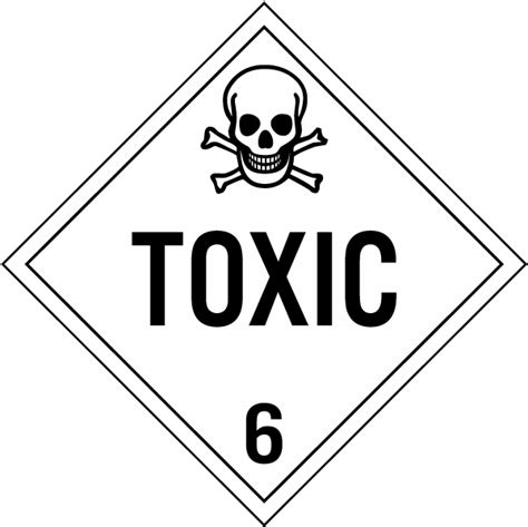 Toxic Class 6 Placard Claim Your 10 Discount