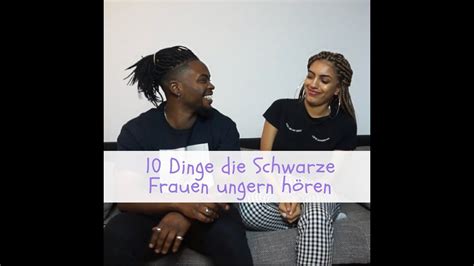 10 Dinge Schwarze Frauen ungern hören reyspictures YouTube