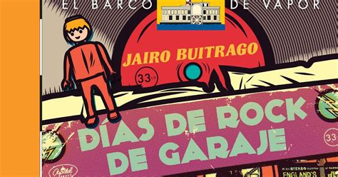 Jairo Buitrago Días De Rock De Garaje