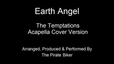 Earth Angel Temptations Acapella Cover Version Youtube