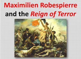 Image result for Maximillian Robespierre initiated the "Reign of Terror"